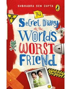 Secret Diary of the World's Worst Friend